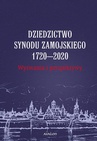 ebook Dziedzictwo Synodu Zamojskiego 1720-2020 Wyzwania i perspektywy - 