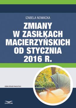 ebook Zmiany w zasiłkach macierzyńskich od stycznia 2016 r.