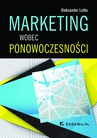 ebook Marketing wobec ponowoczesności - Aleksander Lotko