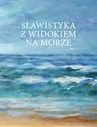 ebook Slawistyka z widokiem na morze - 