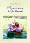 ebook Nieprzerwana lekcja historii - Krzysztof Malinowski