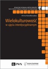 ebook Wielokulturowość w ujęciu interdyscyplinarnym - Anna Kwiatkowska