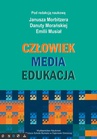ebook Człowiek - Media - Edukacja - praca zbiorowa