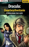 ebook Dracula: Zmartwychwstanie - poradnik do gry - Karolina "Krooliq" Talaga