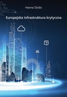 ebook Europejska infrastruktura krytyczna - Hanna Dzido