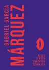 ebook Rzecz o mych smutnych dziwkach - Gabriel Garcia Marquez
