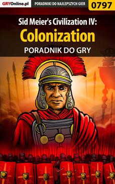 ebook Sid Meier's Civilization IV: Colonization - poradnik do gry