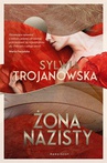 ebook Żona nazisty - Sylwia Trojanowska