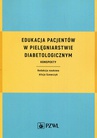ebook Edukacja pacjentów w pielęgniarstwie diabetologicznym - Alicja Szewczyk