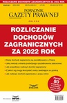 ebook Rozliczanie dochodów zagranicznych za 2022 rok - Mariusz Makowski