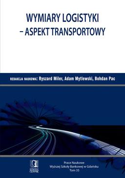 ebook Wymiary logistyki - Aspekt transportowy. Tom 35