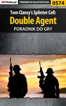 ebook Tom Clancy's Splinter Cell: Double Agent - poradnik do gry