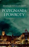 ebook Pożegnania i powroty - Danuta Kamizelska-Langpap