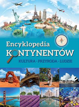 ebook Encyklopedia kontynentów. Kultura, przyroda, ludzie