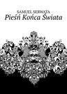 ebook Pieśń Końca Świata - Samuel Serwata