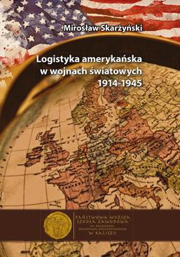 ebook Logistyka amerykańska w wojnach światowych 1914-1945