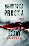 ebook Ślady zostają - Agnieszka Pruska