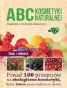ebook ABC kosmetyki naturalnej T.1 OWOCE - Magdalena Przybylak-Zdanowicz