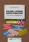 ebook Polskie i czeskie napisy publiczne. Stylistyka i pragmatyka - Andrzej Charciarek