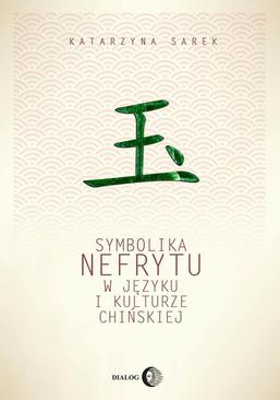 ebook Symbolika nefrytu w języku i kulturze chińskiej