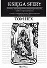 ebook Księga Sfery. Podstawy starożytnej i nowoczesnej magii sferycznej, tachionowej i neutrinowej - Tom Hex
