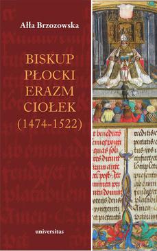 ebook Biskup płocki Erazm Ciołek (1474-1522)