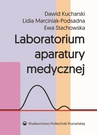 ebook Laboratorium aparatury medycznej - Ewa Stachowska,Dawid Kucharski,Lidia Marciniak-Podsadna