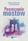 ebook Poszerzanie mostów - Wojciech Radomski,Andrzej Kasprzak