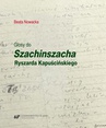 ebook Glosy do „Szachinszacha” Ryszarda Kapuścińskiego - Beata Nowacka