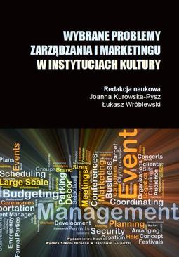 ebook Wybrane problemy zarządzania i marketingu w instytucjach kulktury