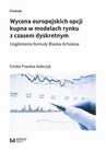 ebook Wycena europejskich opcji kupna w modelach rynku z czasem dyskretnym - Emilia Fraszka-Sobczyk
