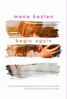 ebook Begin Again - Mona Kasten