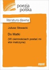 ebook Do matki - Juliusz Słowacki