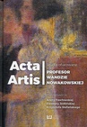 ebook Acta Artis - Aneta Pawłowska,Eleonora Jedlińska,Krzysztof Stefański