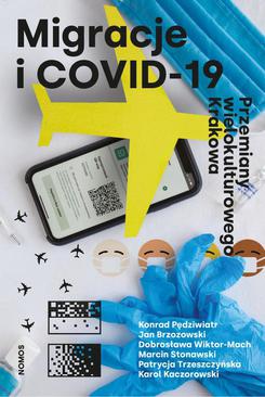 ebook Migracje i COVID-19. Przemiany wielokulturowego Krakowa