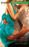 ebook Tango dla dwojga - Ally Blake
