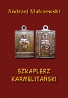 ebook Szkaplerz karmelitański - Andrzej Malczewski