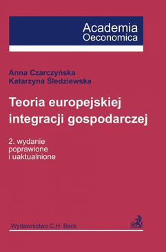 ebook Teoria europejskiej integracji gospodarczej