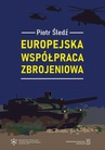 ebook Europejska współpraca zbrojeniowa - Piotr Śledź