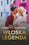 ebook Włoska legenda - Katarzyna Grabowska