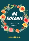 ebook Na kolanie - Izabella Frączyk