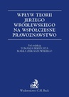 ebook Wpływ teorii Jerzego Wróblewskiego na współczesne prawoznawstwo - Marek Zirk-Sadowski,Tomasz Bekrycht