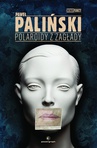 ebook Polaroidy z zagłady - Paweł Paliński