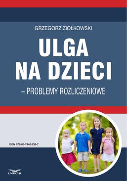 ebook Ulga na dzieci - problemy rozliczeniowe