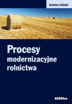 ebook Procesy modernizacyjne rolnictwa