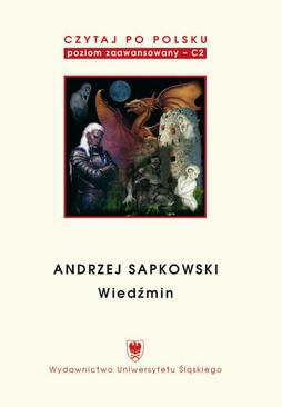 ebook Czytaj po polsku. T. 5: Andrzej Sapkowski: "Wiedźmin". Wyd. 2.