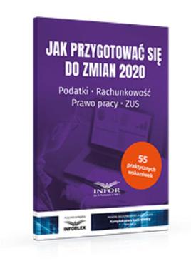 ebook Jak przygotować się do zmian 2020.Podatki,rachunkowość,prawo pracy,ZUS