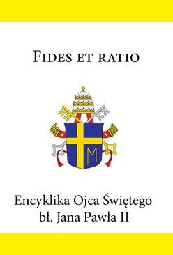 ebook Encyklika Ojca Świętego bł. Jana Pawła II FIDES ET RATIO