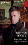 ebook Podwójne życie księcia Newlyna - Bronwyn Scott