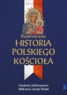 ebook Ilustrowana historia polskiego Kościoła - Marek Balon